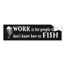 Work and Fishing