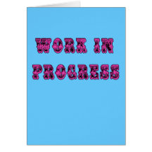 Work in Progress Inspirational Tshirt Greeting Cards
