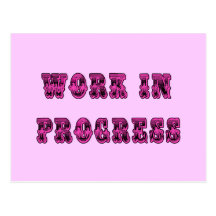 Work in Progress Inspirational Tshirt Postcard