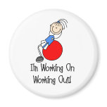 Work On Working Out Magnet