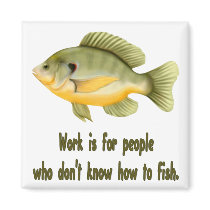 Work or Fish