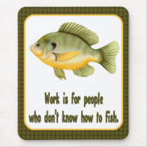 Work or Fish