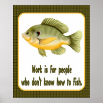Work or Fish Print