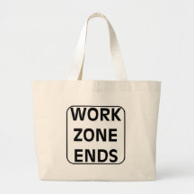 Work Zone Ends Tote Bag