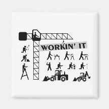 Workin It Blue Collar Workers Refrigerator Magnet