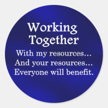 Working together to benefit others round sticker
