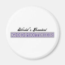 World's Greatest Godmother Refrigerator Magnet