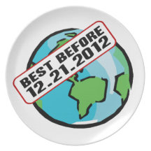 World Best Before 12.21.2012 Party Plates