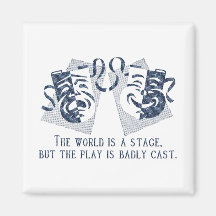 World is a Stage Refrigerator Magnets