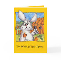World is Your Carrot Greeting Card