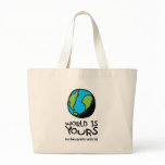 WORLD IS YOURS (so be careful with it) Tote Bag