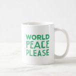 World Peace Please Coffee Mugs