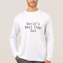 World’s Best Step Dad Shirt