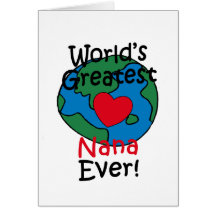 World’s Greatest Nana Heart Greeting Card