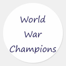 World War Champions Stickers