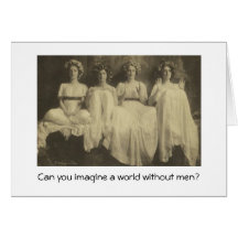 World Without Men Greeting Cards