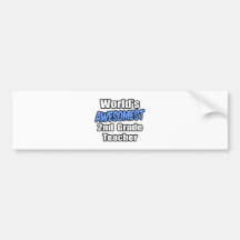 World's Awesomest 2nd Grade Teacher Bumper Sticker