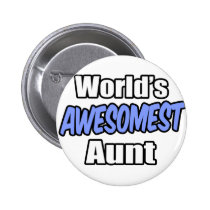 World's Awesomest Aunt buttons