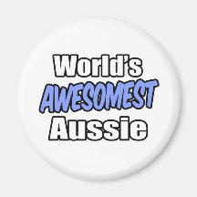 World's Awesomest Aussie Magnet