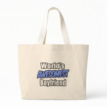 World's Awesomest Boyfriend Bag