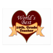 World's Best 10th. Grade Teacher Postcards