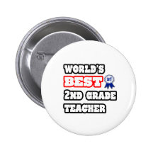 World's Best 2nd Grade Teacher Buttons