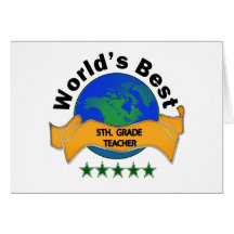 World's Best 5th. Grade Teacher Greeting Card
