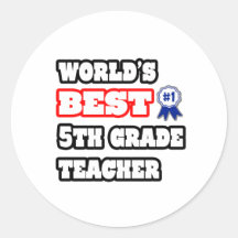 World's Best 5th Grade Teacher Round Sticker