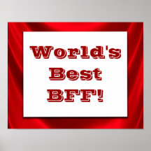 World's Best BFF! Poster Print Sign