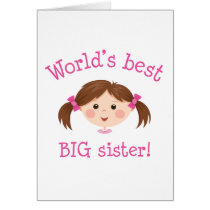 Worlds best big sister - brown hair greeting cards