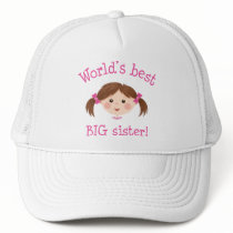 Worlds best big sister - brown hair trucker hat