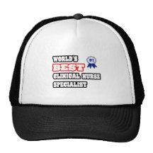 World's Best Clinical Nurse Specialist Trucker Hats