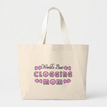 World's Best Clogging Mom Tote Bag