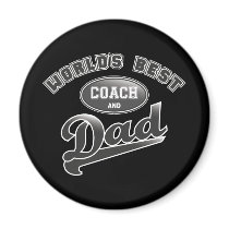 World's Best Coach & Dad Refrigerator Magnet