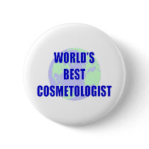 World's Best Cosmetologist Button