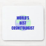 World's Best Cosmetologist mousepads