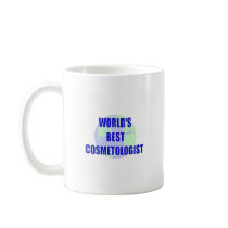 World's Best Cosmetologist Coffee Mugs