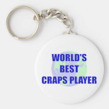 World's Best Craps Player Key Chains