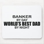 World's Best Dad by Night - Banker Mouse Pad