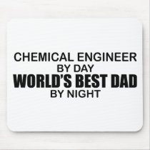 World's Best Dad - Chemical Engineer Mousepad