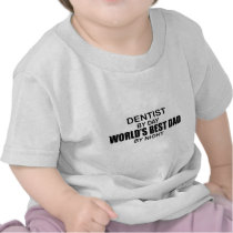 World's Best Dad - Dentist