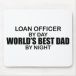 World's Best Dad - Loan Officer Mouse Pad