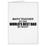 World's Best Dad - Math Teacher Greeting Cards