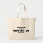 World's Best Dad - Welder Tote Bags