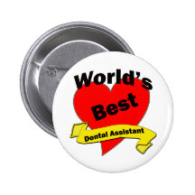 World's Best Dental Assistant Button