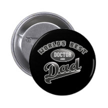 World's Best Doctor & Dad Buttons