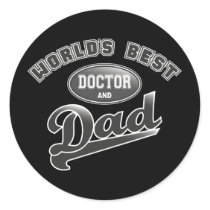 World's Best Doctor & Dad Stickers