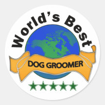 World's Best Dog Groomer Round Sticker