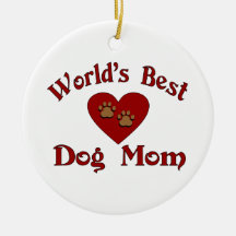 World's Best Dog Mom Ornament