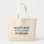 World's Best Entry Level Employee Canvas Bag